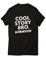 T-Shirt Unisex - Cool Story Bro - Color Thumbnail Μαύρο
