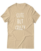 T-Shirt Αντρικό - Cute But Crazy - Color Thumbnail Μπεζ