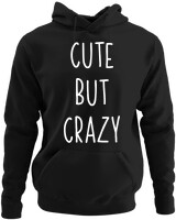Φούτερ με κουκούλα - Cute But Crazy - Color Thumbnail Μαύρο