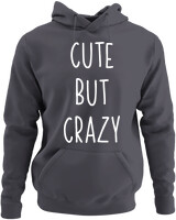 Φούτερ με κουκούλα - Cute But Crazy - Color Thumbnail Ανθρακί