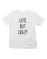 T-Shirt  Παιδικό - Cute But Crazy - Color Thumbnail 'Ασπρο