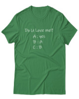 T-Shirt Unisex - Do You Love Me? - Color Thumbnail Πράσινο