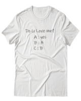 T-Shirt Unisex - Do You Love Me? - Color Thumbnail Άσπρο