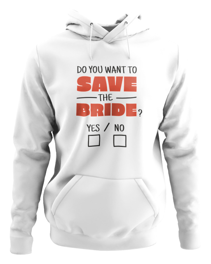 Do You Want To Save The Bride