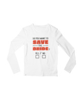 Μακρυμάνικο Μακό Παιδικό - Do You Want To Save The Bride - Color Thumbnail 'Ασπρο
