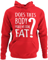 Φούτερ με κουκούλα - Does This Body Make Me Look Fat - Color Thumbnail Κόκκινο