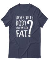 T-Shirt Unisex - Does This Body Make Me Look Fat - Color Thumbnail Μπλε Γκρι