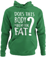 Φούτερ με κουκούλα - Does This Body Make Me Look Fat - Color Thumbnail Kelly Green