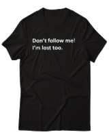 T-Shirt Αντρικό - Dont Follow Me Im Lost Too - Color Thumbnail Μαύρο