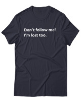 T-Shirt Αντρικό - Dont Follow Me Im Lost Too - Color Thumbnail Σκούρο Μπλε