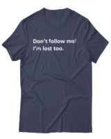 T-Shirt Αντρικό - Dont Follow Me Im Lost Too - Color Thumbnail Μπλε Γκρι