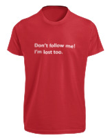 T-Shirt Fit Αντρικό - Dont Follow Me Im Lost Too - Color Thumbnail Κόκκινο