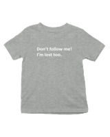 T-Shirt  Παιδικό - Dont Follow Me Im Lost Too - Color Thumbnail Γκρι Μελανζέ