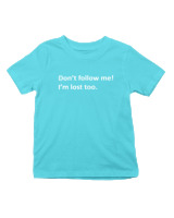 T-Shirt  Παιδικό - Dont Follow Me Im Lost Too - Color Thumbnail Οινοπνευματί