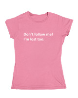 Κοριτσίστικο Κοντομανικο Παιδικό - Dont Follow Me Im Lost Too - Color Thumbnail Ροζ