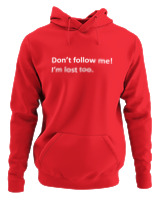 Φούτερ με κουκούλα Γυναικείο - Dont Follow Me Im Lost Too - Color Thumbnail Κόκκινο