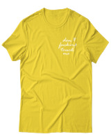 T-Shirt Unisex - Dont Fucking Touch Me - Color Thumbnail Χρυσό Κίτρινο