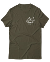 T-Shirt Unisex - Dont Fucking Touch Me - Color Thumbnail Χακί