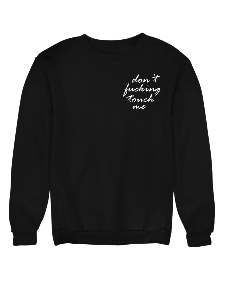 Dont Fucking Touch Me - Image 0
