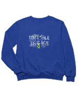 Φούτερ χωρίς κουκούλα Παιδικό - Dont Talk Just Act - Color Thumbnail Μπλε Ρουά