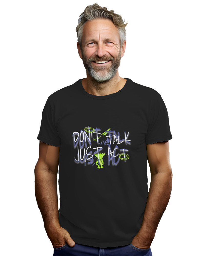 T-Shirt Αντρικό - Dont Talk Just Act - Image 2