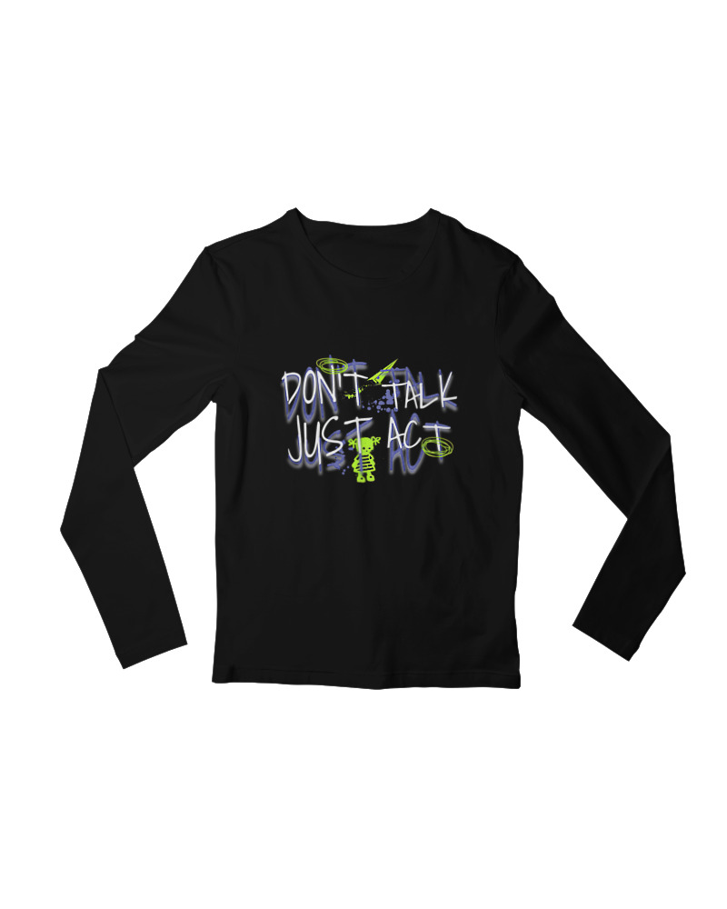 Dont Talk Just Act