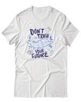 T-Shirt Αντρικό - Dont Trash Your Future - Color Thumbnail Άσπρο