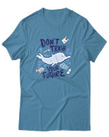 T-Shirt Αντρικό - Dont Trash Your Future - Color Thumbnail Τιρκουάζ