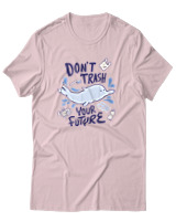 T-Shirt Αντρικό - Dont Trash Your Future - Color Thumbnail Απαλό Ροζ
