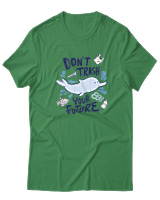 T-Shirt  Γυναικείο - Dont Trash Your Future - Color Thumbnail Πράσινο