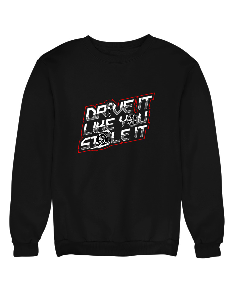 Drive It Like You Stole It