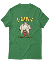 T-Shirt Unisex - F Caw F - Color Thumbnail Πράσινο
