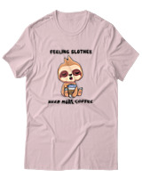 T-Shirt Αντρικό - Feeling Slothee Need More Coffee - Color Thumbnail Απαλό Ροζ