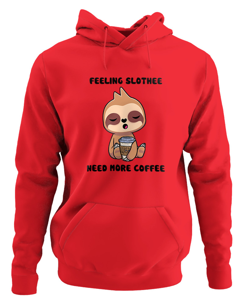 Feeling Slothee Need More Coffee