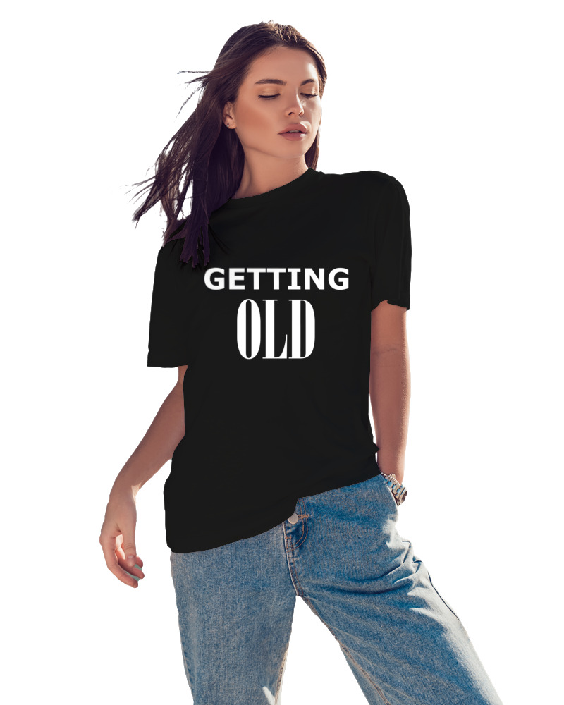 T-Shirt  Γυναικείο - Getting Old - Image 2