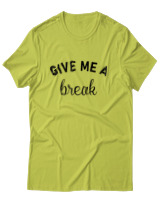 T-Shirt Αντρικό - Give Me A Break - Color Thumbnail Λαχανί