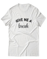 T-Shirt  Γυναικείο - Give Me A Break - Color Thumbnail Άσπρο