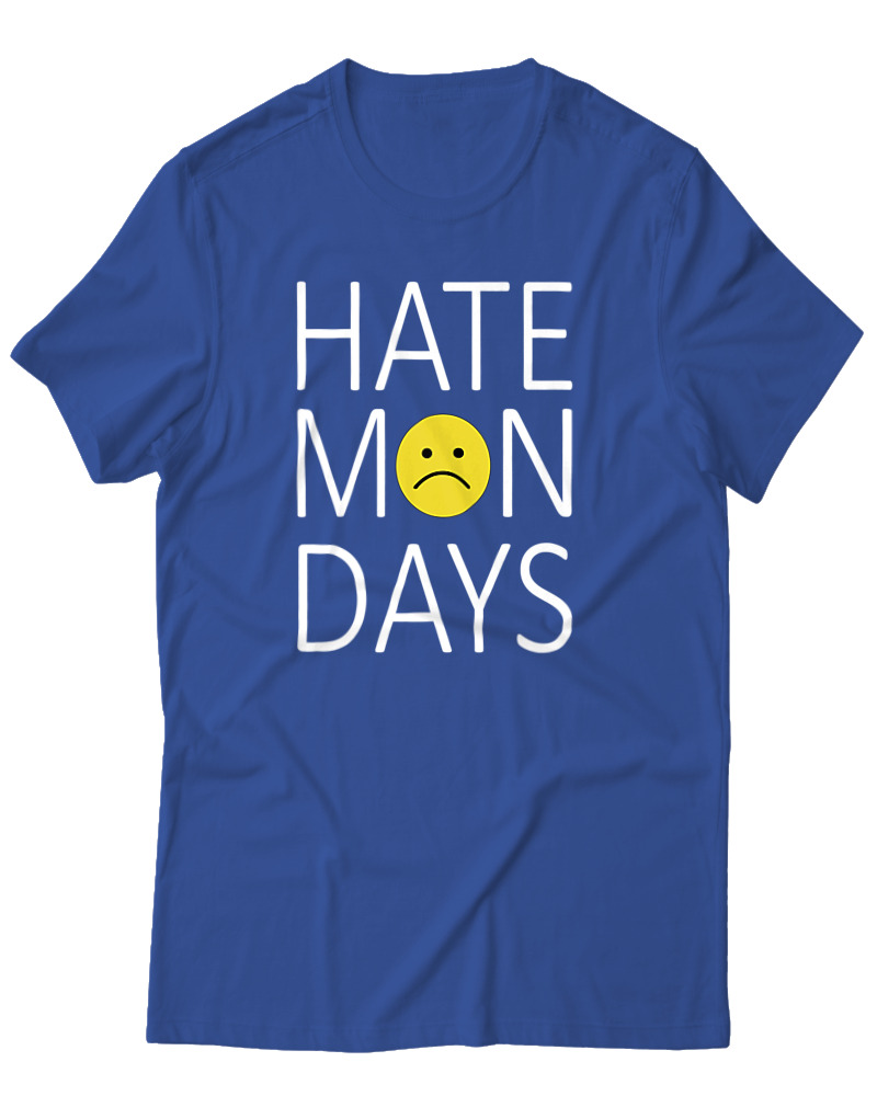 Hate Mondays