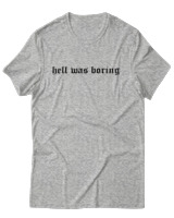 T-Shirt Αντρικό - Hell Was Boring - Color Thumbnail Γκρι Μελανζέ