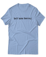 T-Shirt Αντρικό - Hell Was Boring - Color Thumbnail Γαλάζιο