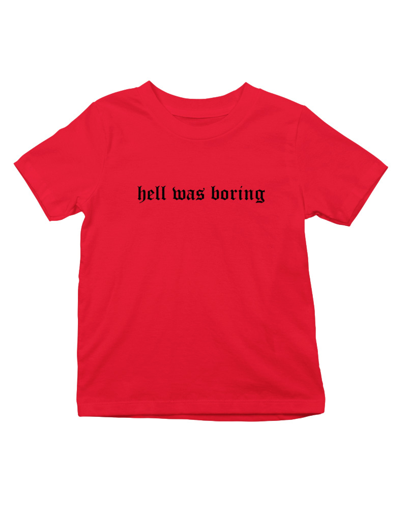 Hell Was Boring