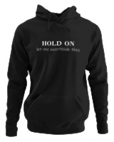 Φούτερ με κουκούλα Γυναικείο - Hold On  - Color Thumbnail Μαύρο