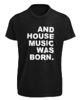 T-Shirt Fit Αντρικό - House Music Was Born - Color Thumbnail Μαύρο