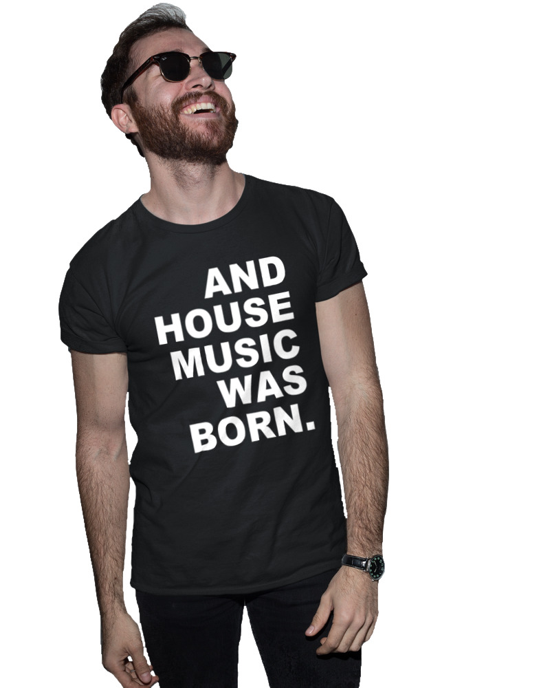 House Music Was Born - Image 1