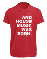 T-Shirt Fit Αντρικό - House Music Was Born - Color Thumbnail Κόκκινο