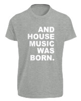 T-Shirt Fit Αντρικό - House Music Was Born - Color Thumbnail Γκρι Μελανζέ