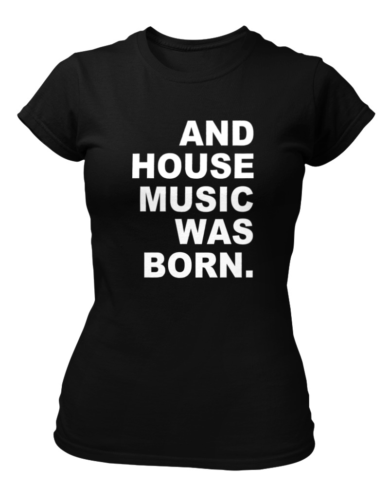 House Music Was Born - Image 0