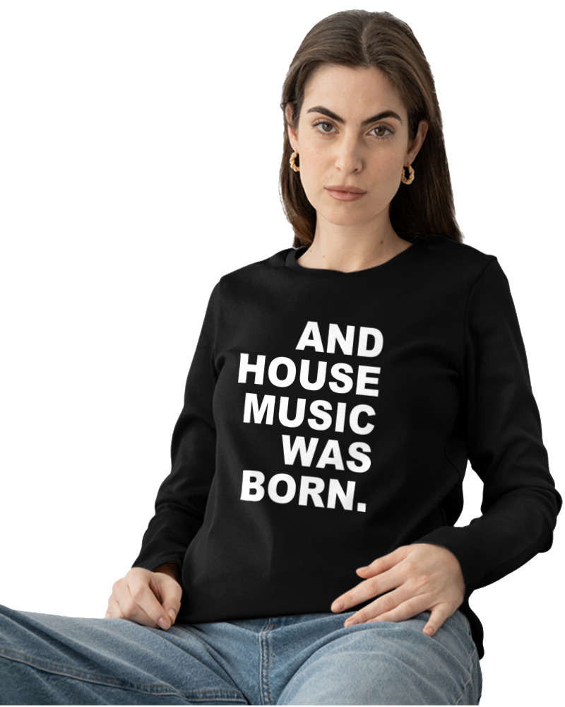 House Music Was Born - Image 1