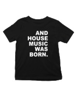 T-Shirt  Παιδικό - House Music Was Born - Color Thumbnail Μαύρο