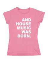 Κοριτσίστικο Κοντομανικο Παιδικό - House Music Was Born - Color Thumbnail Ροζ